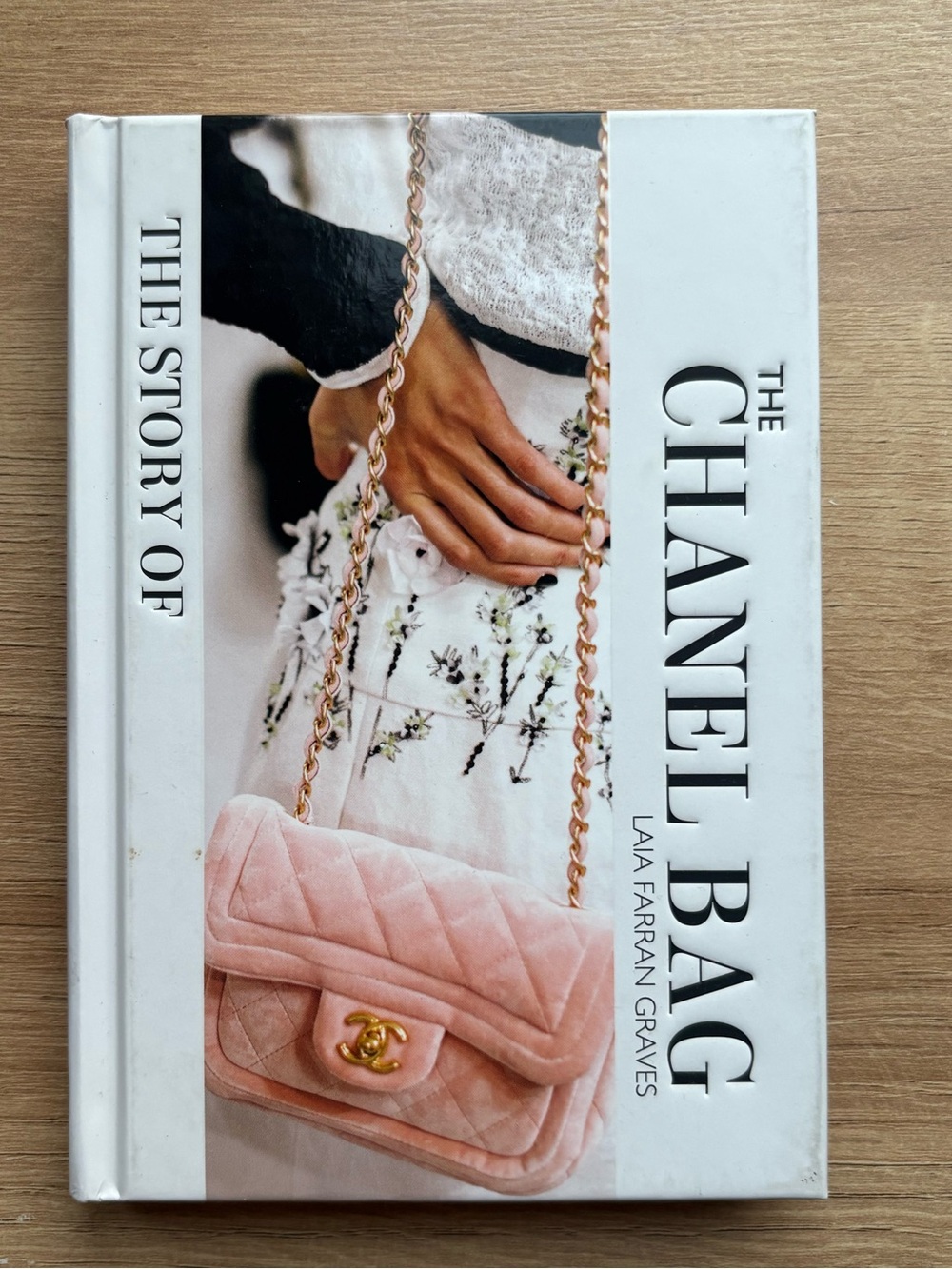 The Story of The Chanel Bag Hardcover Book